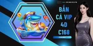 Bắn cá Vip 4D C168
